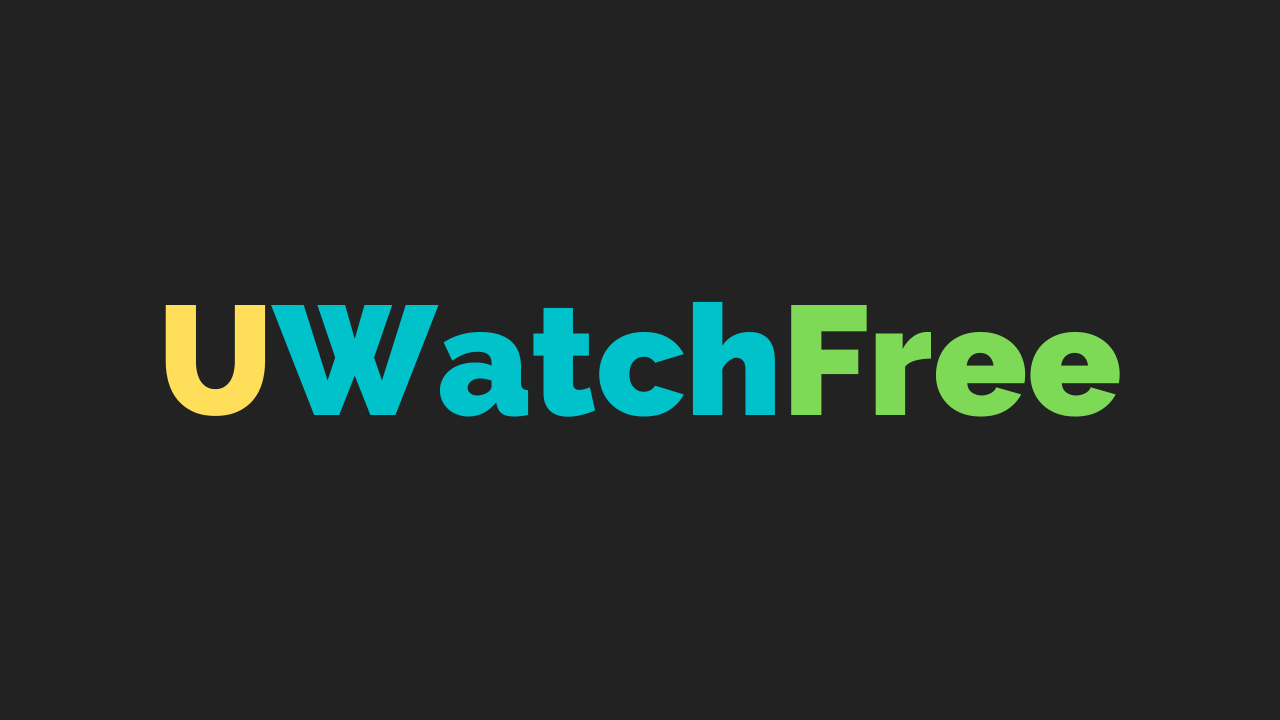 UWatchFree is the Best Site to watch anything for free!